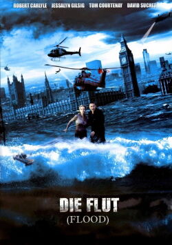 Die Flut - Wenn das Meer die Städte verschlingt (2007)