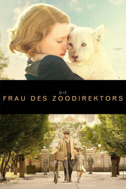 Die Frau des Zoodirektors (2017)