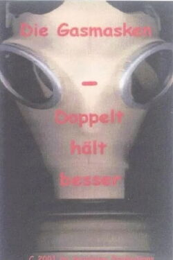 Die Gasmasken – Doppelt Hält Besser (2001)