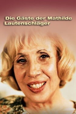 Die Gäste der Mathilde Lautenschläger (1981)