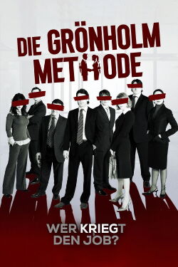 Die Grönholm-Methode - Wer kriegt den Job? (2015)