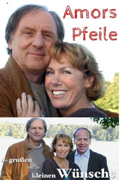 Die großen und die kleinen Wünsche - Amors Pfeile (2007)