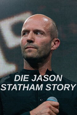 Die Jason Statham Story (2022)