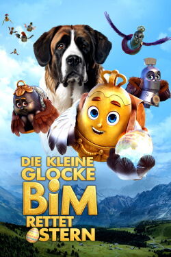 Die kleine Glocke Bim rettet Ostern (2023)