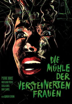 Die Mühle der versteinerten Frauen (1960)