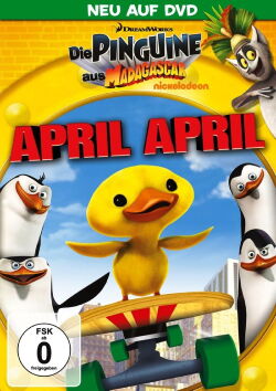 Die Pinguine aus Madagascar - April April (2010)
