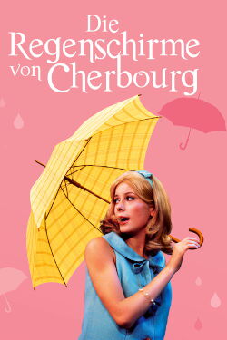 Die Regenschirme von Cherbourg (1964)