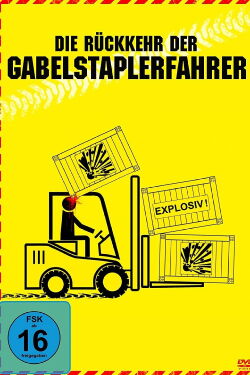 Die Rückkehr der Gabelstaplerfahrer (2013)