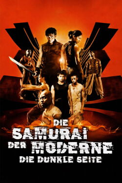 Die Samurai der Moderne - Die dunkle Seite (2004)
