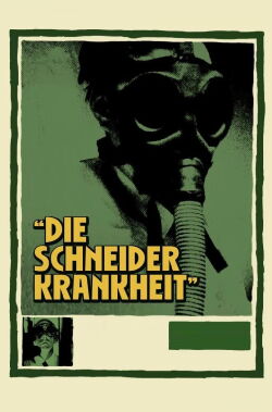 Die Schneider Krankheit (2008)
