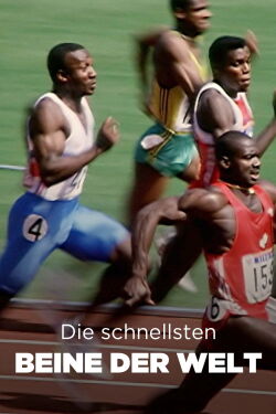Die schnellsten Beine der Welt (2024)