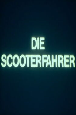 Die Scooterfahrer (1988)