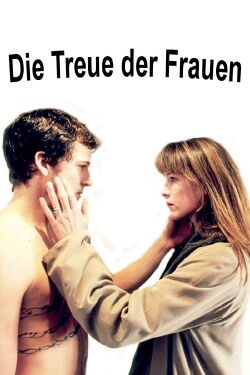 Die Treue der Frauen (2000)