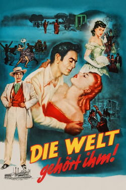 Die Welt gehört ihm! (1953)