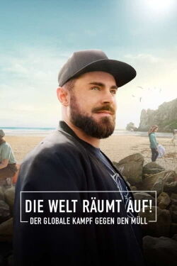 Die Welt räumt auf! - Der globale Kampf gegen den Müll (2020)