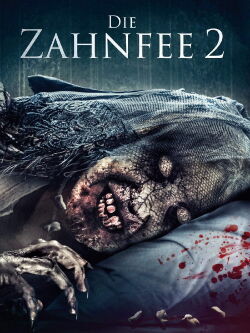 Die Zahnfee 2 - Die Wurzel des Bösen (2020)