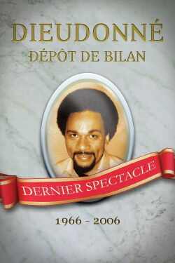 Dieudonné - Dépôt de bilan (2008)
