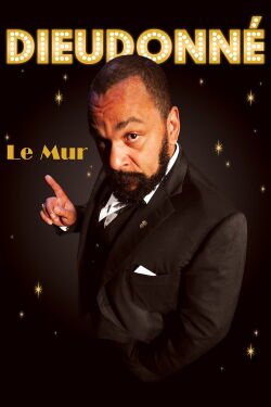 Dieudonné - Le Mur (2014)