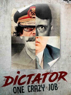 Diktator - Was für ein verrückter Job (2013)