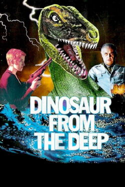 Dinosaur from the Deep (1993)
