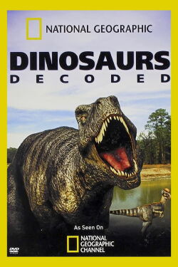 Dinosaurs Decoded (2009)