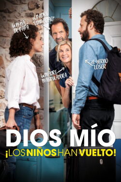 Dios mío ¡los niños han vuelto! (2021)