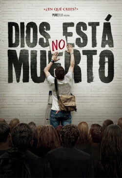 Dios no está muerto (2014)