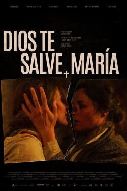 Dios te salve, María (2022)