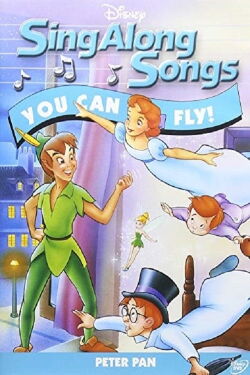 Disney Sing-Along-Songs: Peter Pan - You Can Fly (1988)
