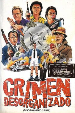 Disorganized Crime (1989)
