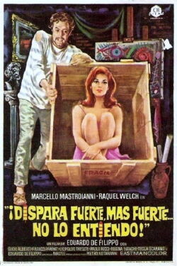 Dispara fuerte, más fuerte... no lo entiendo (1966)