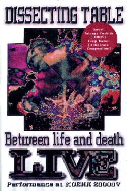 Dissecting Table: Between Life and Death Live Performance (1993)