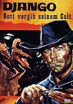 Django - Gott vergib seinem Colt (1969)