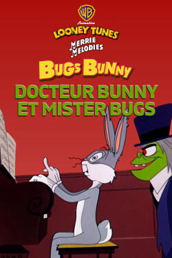 Docteur Bunny et mister Bugs (1955)