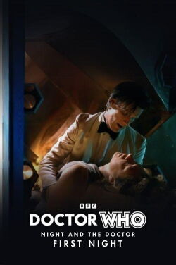 Doctor Who: Night and The Doctor: First Night (2012)