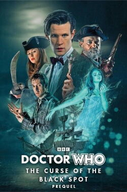 Doctor Who: The Curse of the Black Spot Prequel (2011)