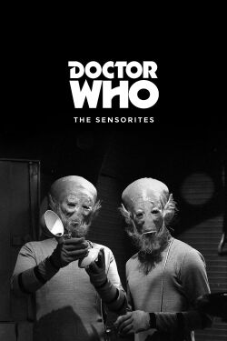 Doctor Who: The Sensorites (1964)
