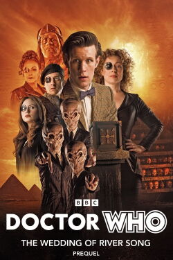 Doctor Who: The Wedding of River Song Prequel (2011)