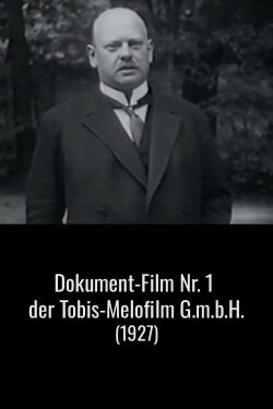 Dokument-Film Nr. 1 der Tobis-Melofilm G.m.b.H. (1927)