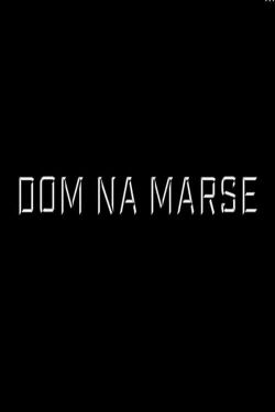 Dom Na Marse (2020)