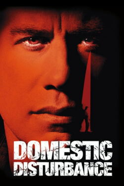 Domestic Disturbance (2001)