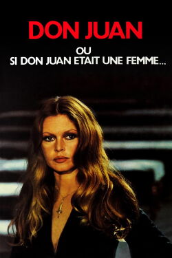Don Juan or If Don Juan Were a Woman (1973)