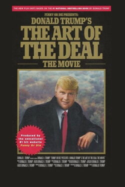 Donald Trump's The Art of the Deal: The Movie (2016)