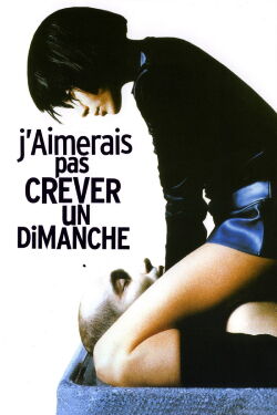 Don't Let Me Die on a Sunday (1998)