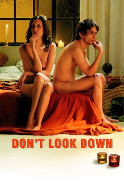 Don't Look Down (2008)