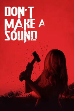 Don't Make a Sound (2024)