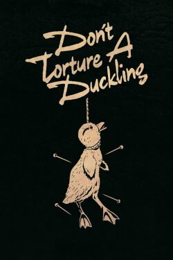 Don't Torture a Duckling (1972)