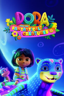 Dora y las criaturas fantásticas (2023)