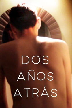 DOS AÑOS ATRÁS (2021)