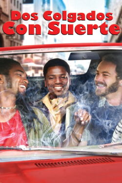 Dos colgados con suerte (2006)